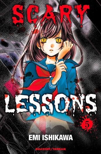 Couverture du livre « Scary lessons Tome 5 » de Emi Ishikawa aux éditions Delcourt