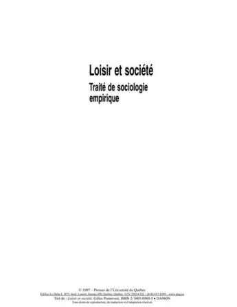 Couverture du livre « Loisir et société ; traité de sociologie empirique (2e édition) » de Gilles Pronovost aux éditions Pu De Quebec