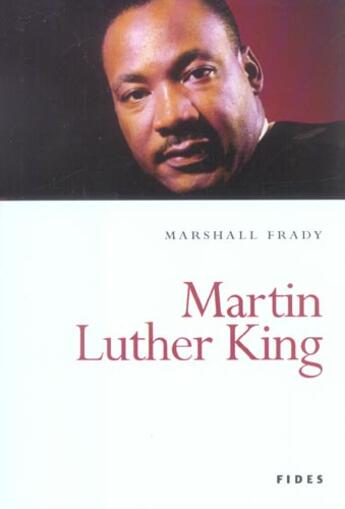 Couverture du livre « Martin luther king » de Marshall Frady aux éditions Fides