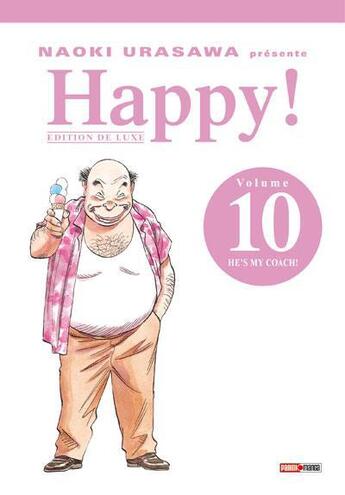 Couverture du livre « Happy ! édition de luxe Tome 10 : he's my coach ! » de Naoki Urasawa aux éditions Panini