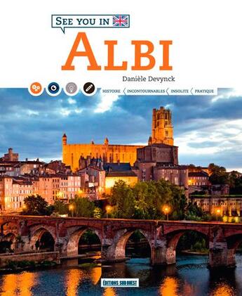 Couverture du livre « See you in Albi » de Daniele Devynck aux éditions Sud Ouest Editions