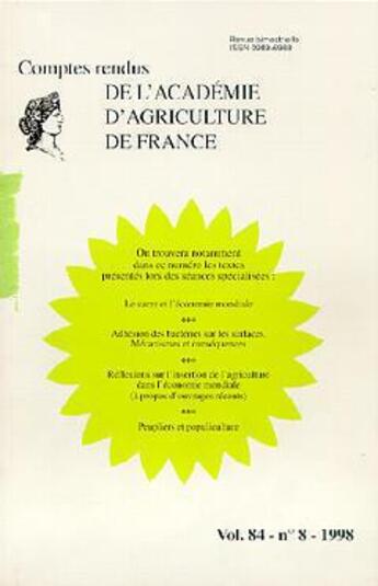 Couverture du livre « Le sucre et l'économie mondiale , adhésion des bactéries sur les surfaces mécanismes et conséquences...(Comptes rendus de l'AAF Vol.84 N°8 1998) » de Philippe Lubineau aux éditions Lavoisier Diff