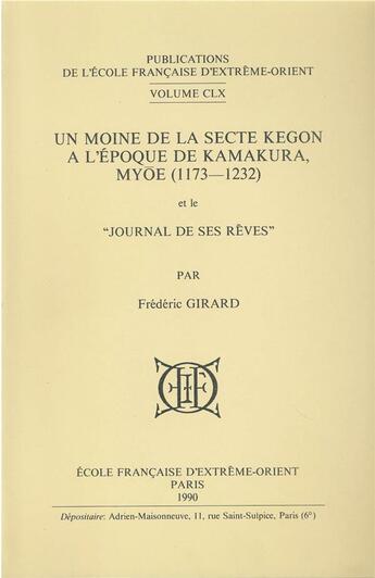 Couverture du livre « Un moine de la secte Kegon à l'époque de Kamakura, Myoe (1173-1232) et le 