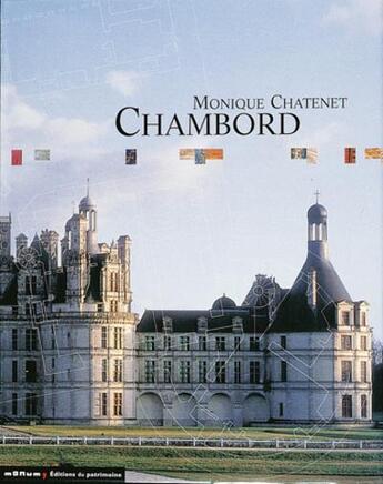 Couverture du livre « Chambord » de Monique Chatenet aux éditions Editions Du Patrimoine