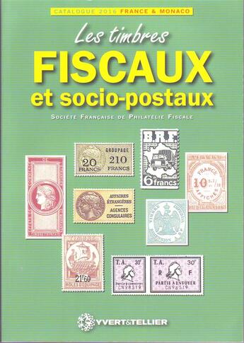 Couverture du livre « Les timbres fiscaux et socio-postaux (édition 2016) » de Yvert et Tellier aux éditions Yvert Et Tellier