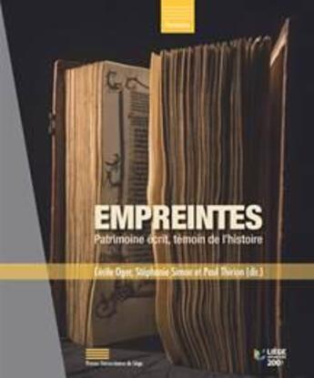 Couverture du livre « Empreintes ; patrimoine écrit, témoin de l'histoire » de  aux éditions Pulg