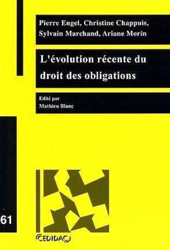 Couverture du livre « L'evolution recente du droit des obligations » de Engel/Chappuis/Morin aux éditions Lexisnexis