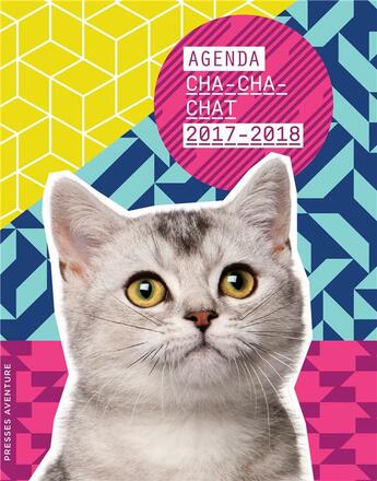 Couverture du livre « Agenda Cha-Cha-Cha 2017-2018 » de  aux éditions Presse Aventure