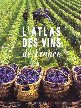 Couverture du livre « L'atlas des vins de france 1999 » de De Monza Jean-Pierre aux éditions Editions De Monza