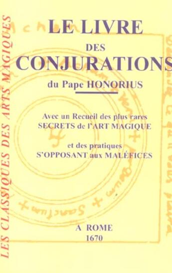 Couverture du livre « Le livre des conjurations » de Honorius (Pape) aux éditions Librairie Du Magnetisme