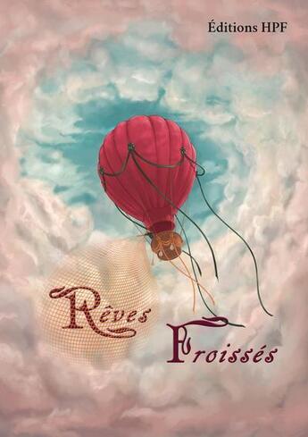 Couverture du livre « Rêves froissés » de  aux éditions Heros De Papier Froisse