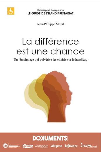 Couverture du livre « LA DIFFERENCE EST UNE CHANCE » de Jean-Philippe Murat aux éditions Dokuments Editions