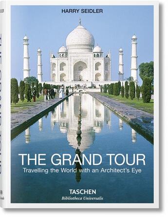 Couverture du livre « The grand tour » de Harry Seidler aux éditions Taschen