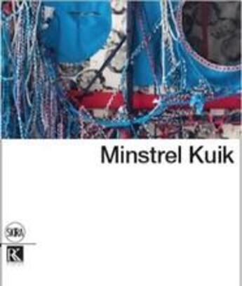 Couverture du livre « Minstrel kuik » de Falvo Rosa Maria/Gle aux éditions Skira