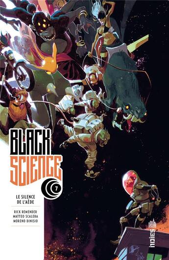 Couverture du livre « Black science Tome 7 : le silence de l'Aède » de Rick Remender et Matteo Scalera aux éditions Urban Comics