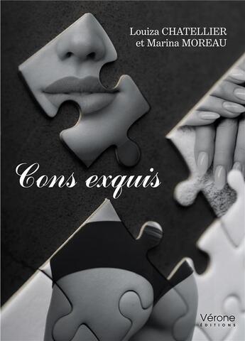 Couverture du livre « Cons exquis » de Marina Moreau et Louiza Chatellier aux éditions Verone