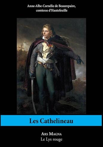 Couverture du livre « Les Cathelineau » de Beaurepaire De Anne-Albe-Cornelie aux éditions Ars Magna