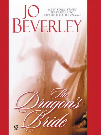 Couverture du livre « The Dragon's Bride » de Jo Beverley aux éditions Penguin Group Us