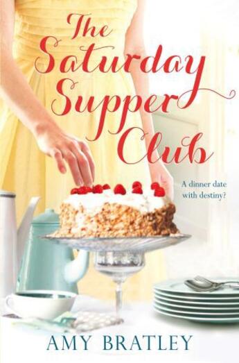 Couverture du livre « The Saturday Supper Club » de Bratley Amy aux éditions Pan Macmillan