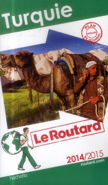 Couverture du livre « Guide Du Routard ; Turquie (Edition 2014/2015) » de  aux éditions Hachette Tourisme