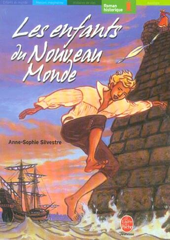 Couverture du livre « LES ENFANTS DU NOUVEAU MONDE » de Sylvestre-A aux éditions Le Livre De Poche Jeunesse