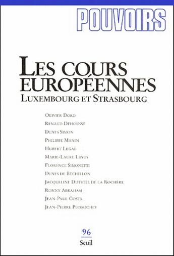 Couverture du livre « Les cours européennes ; Luxembourg et Strasbourg » de  aux éditions Seuil