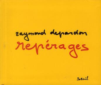 Couverture du livre « Repérages » de Raymond Depardon aux éditions Seuil