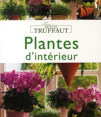 Couverture du livre « Plantes d'intérieur » de Benedicte Boudassou aux éditions Larousse