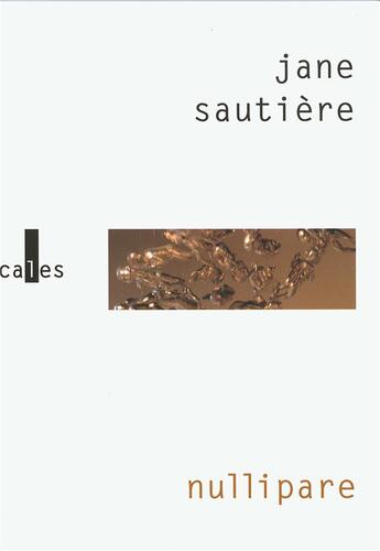 Couverture du livre « Nullipare » de Jane Sautiere aux éditions Verticales