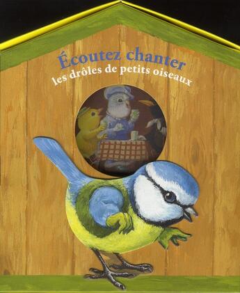 Couverture du livre « Écoutez chanter les drôles de petits oiseaux » de Antoon Krings aux éditions Gallimard-jeunesse