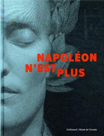 Couverture du livre « Napoléon n'est plus » de  aux éditions Gallimard