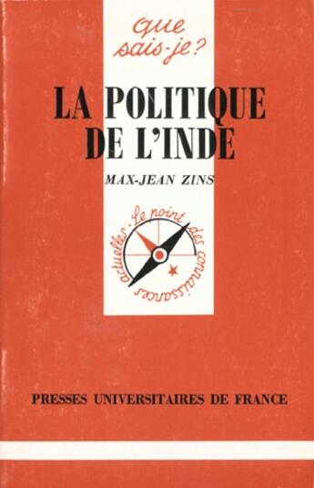 Couverture du livre « La politique de l'inde qsj 2918 » de Zins M.J aux éditions Que Sais-je ?