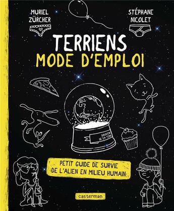 Couverture du livre « Terriens, mode d'emploi - petit guide de survie de l'alien en milieu humain » de Zurcher/Nicolet aux éditions Casterman