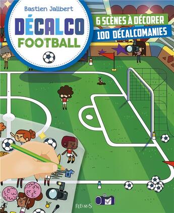 Couverture du livre « DECALCO : football ; décalco » de Bastien Jalibert aux éditions Fleurus