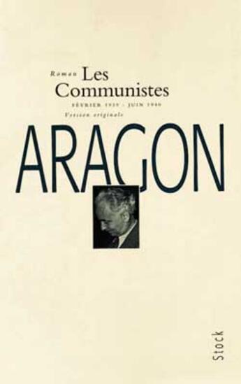 Couverture du livre « Les Communistes » de Louis Aragon aux éditions Stock