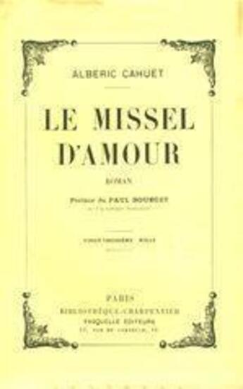 Couverture du livre « Le missel d'amour » de Alberic Cahuet aux éditions Grasset