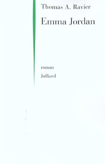 Couverture du livre « Emma jordan moeurs du beton » de Thomas A. Ravier aux éditions Julliard