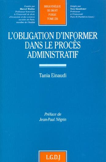 Couverture du livre « L'obligation d'informer dans le proces administratif - vol226 » de Einaudi T. aux éditions Lgdj