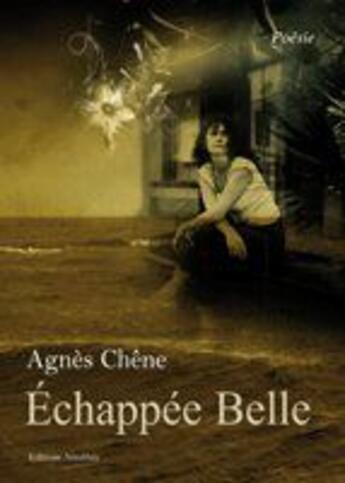 Couverture du livre « Échappée belle » de Agnes Chene aux éditions Amalthee