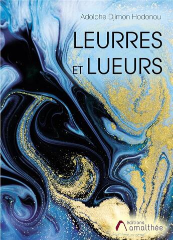 Couverture du livre « Leurres et lueurs » de Djimon Hodonou Adolphe aux éditions Amalthee