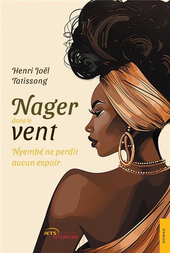 Couverture du livre « Nager dans le vent » de Henri Joel Tatissong aux éditions Jets D'encre