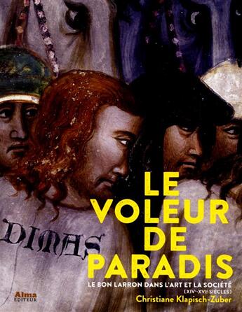 Couverture du livre « Le voleur de paradis » de Christiane Klapisch-Zuber aux éditions Alma Editeur