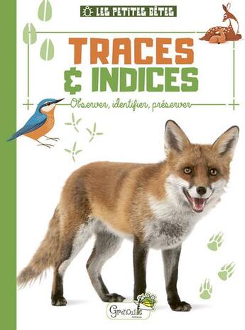 Couverture du livre « Traces et indices » de Alice Delvaille aux éditions Grenouille