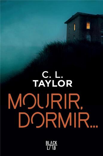 Couverture du livre « Mourir, dormir... » de C.L. Taylor aux éditions Marabooks