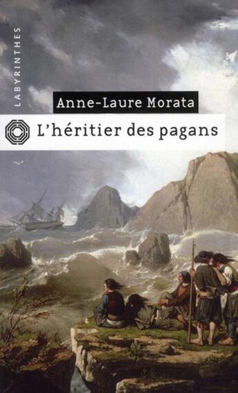 Couverture du livre « L'héritier des pagans » de Morata-A.L aux éditions Editions Du Masque