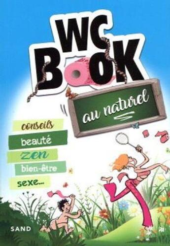 Couverture du livre « Wc book au naturel » de Pascal Petiot aux éditions Tchou