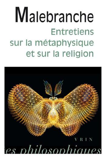 Couverture du livre « Entretiens sur la métaphysique et sur la religion » de Nicolas Malebranche aux éditions Vrin