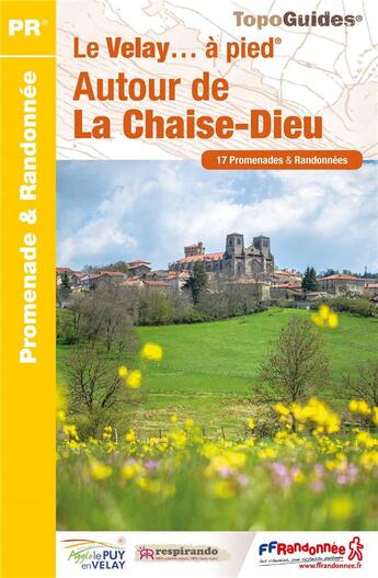 Couverture du livre « Autour de La Chaise-Dieu ; Le Velay... à pied (2e édition) » de  aux éditions Ffrp