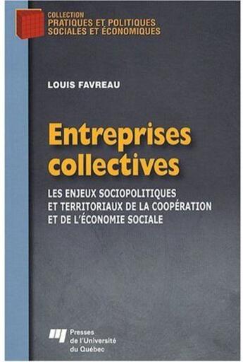 Couverture du livre « Entreprises collectives » de Louis Favreau aux éditions Pu De Quebec