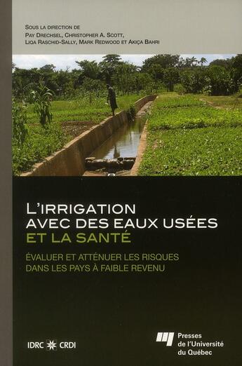 Couverture du livre « L'irrigation avec des eaux usées et la santé » de  aux éditions Pu De Quebec